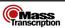 Mass Transcription